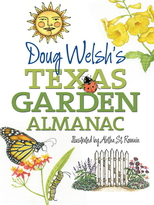 Title details for Doug Welsh's Texas Garden Almanac by Douglas F. Welsh - Available